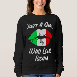 Lips Mouth Love Italian Flag Ischia Sweatshirt