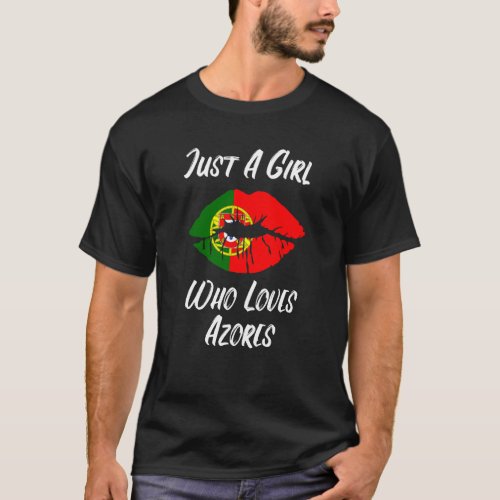 Lips Mouth Love Portuguese Flag Azores T_Shirt