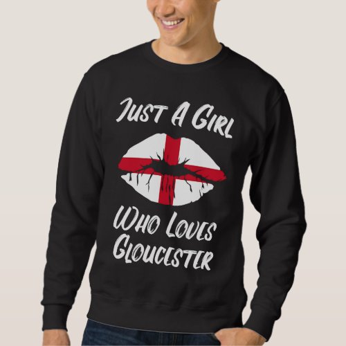Lips Mouth Love Saint George&#39;s Cross Flag Gloucest Sweatshirt