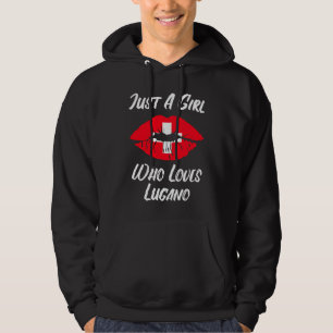 Lips Mouth Love Switzerland Flag Lugano Hoodie