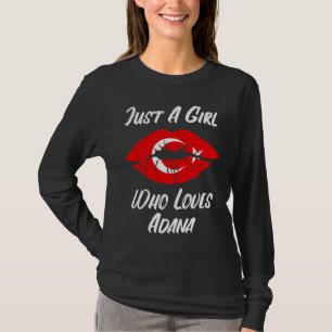 Lips Mouth Love Turkish Flag Adana T-Shirt
