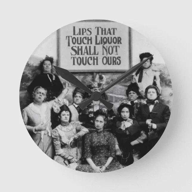 Lips That Touch Liquor Shall Not Touch Ours Round Clock Zazzle
