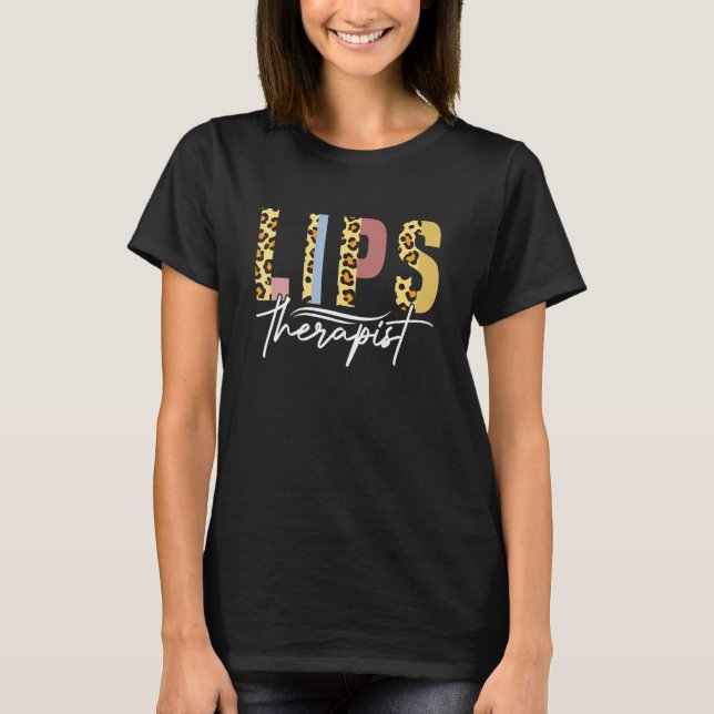 Lips Therapist Lip Filler & Nurse Injector T-Shirt (Front)