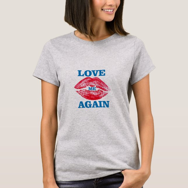 Lipstick and Love T-Shirt (Front)