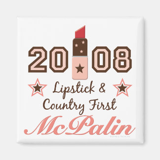 Lipstick Country First 2008 McPalin Magnet