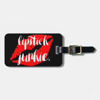 Lipstick Junkie Luggage Tag