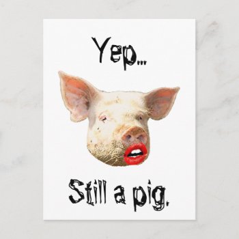 Lipstick On A Pig Postcard by TulsaTees at Zazzle