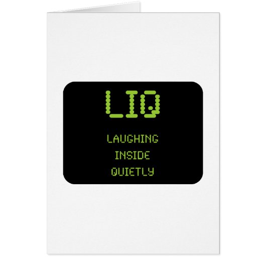 LIQ – Laughing Inside Quietly Cards (Front)