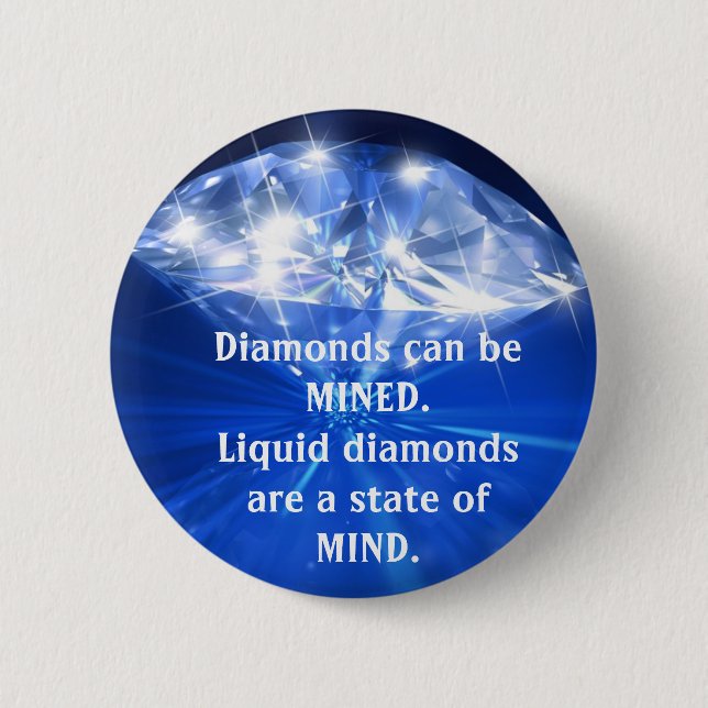 Liquid Diamonds Button (Front)