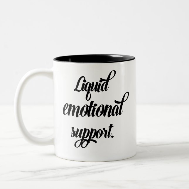  Liquid Emotional Support Funny Modern  Two-Tone Coffee Mug (Left)