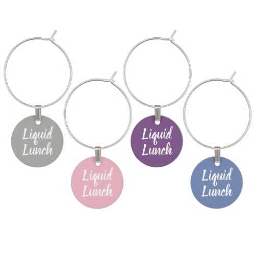 Liquid Lunch Funny Wine Party Brunch Any Colors Wine Charm