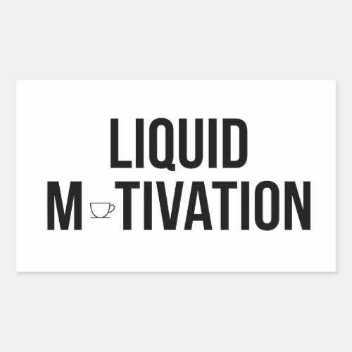 Liquid Motivation Modern Caffeine Addict  Rectangular Sticker