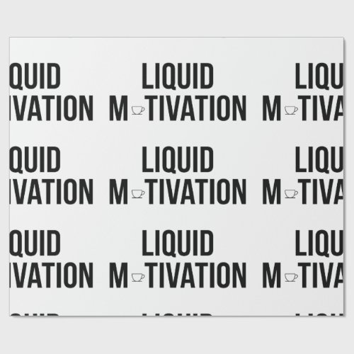 Liquid Motivation Modern Caffeine Addict  Wrapping Paper