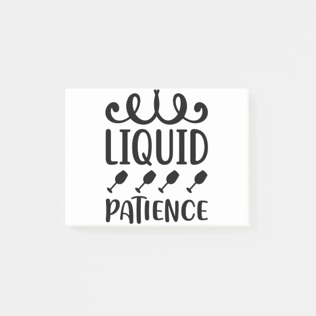 Liquid patience post-it notes (Front)