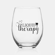 Liquid Therapy Funny Quote Wine lover Humor