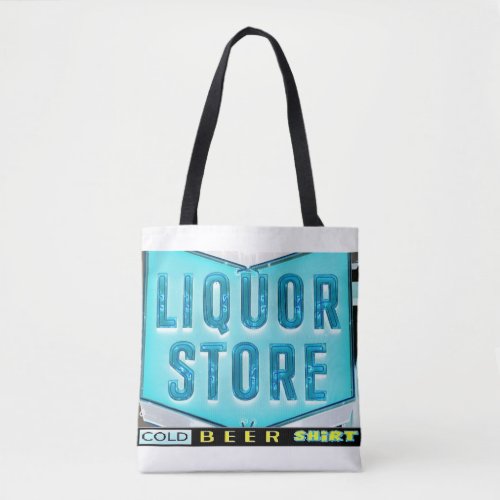 Liquor Store  Tote Bag