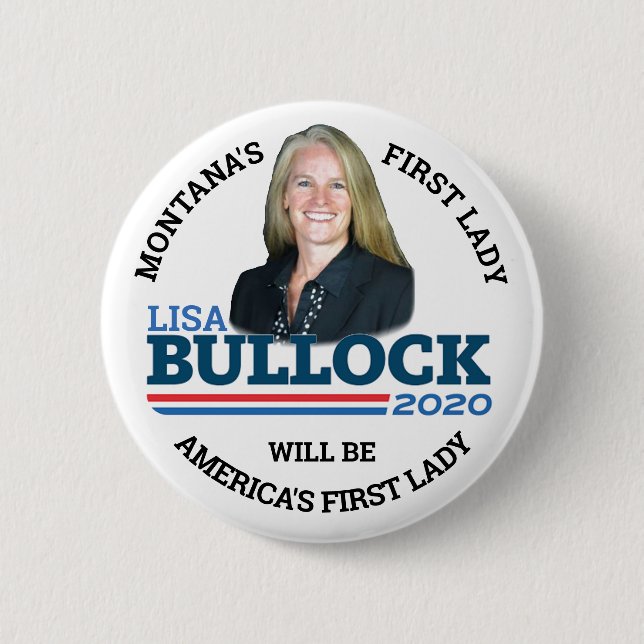Lisa Bullock for First Lady Button (Front)