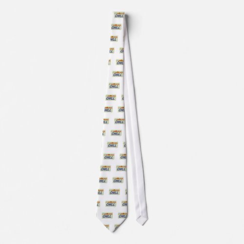 Liscence To Chill Neck Tie