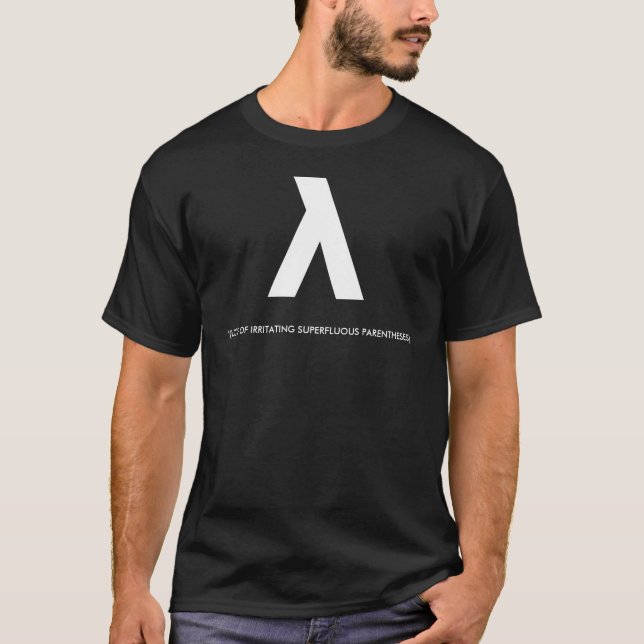 LISP: Lots of Irritating Superfluous Parentheses T-Shirt (Front)