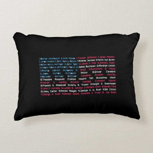 List 46 US Presidents of the United States Fun His Accent Pillow (Front)