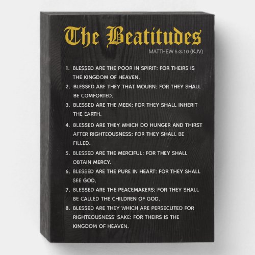 List of 8 Beatitudes from Sermon on the Mount Wooden Box Sign