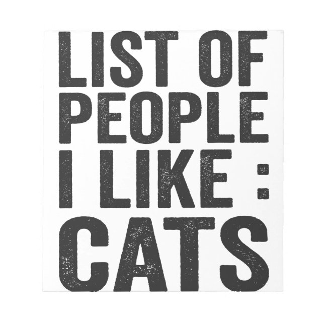 List of People I Like Cats Funny Cat Lovers Gift Notepad (Front)