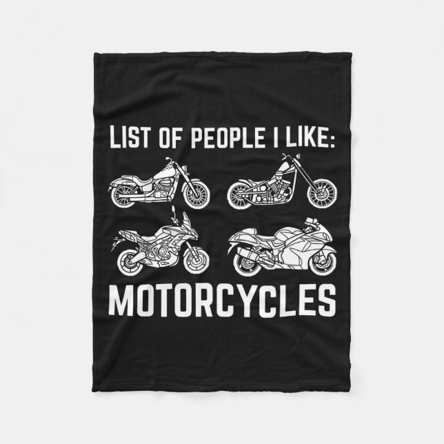 List Of People I Like Motorcycles Funny Rider &amp Fleece Blanket (Front)