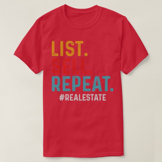 List Sell Repeat Realestate T-Shirt (Design Front)
