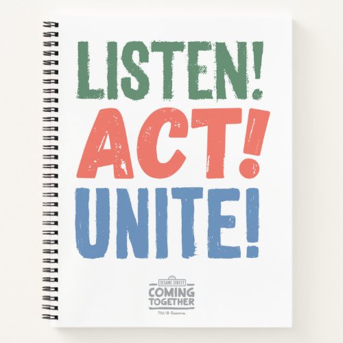 Listen Act Unite Notebook