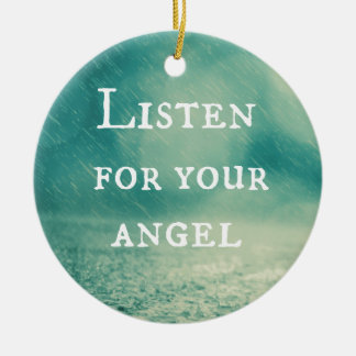 Listen for Your Angel Quote Ceramic Ornament