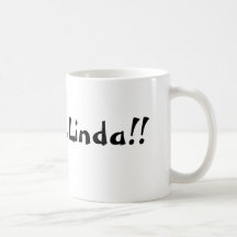 Listen Linda- Humor Mug