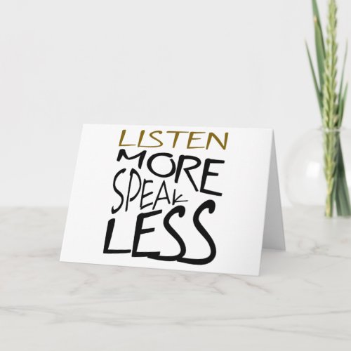Listen More Speak Less Effective Communication Card