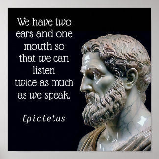 LISTEN MORE SPEAK LESS _Epictetus (Matte) Poster