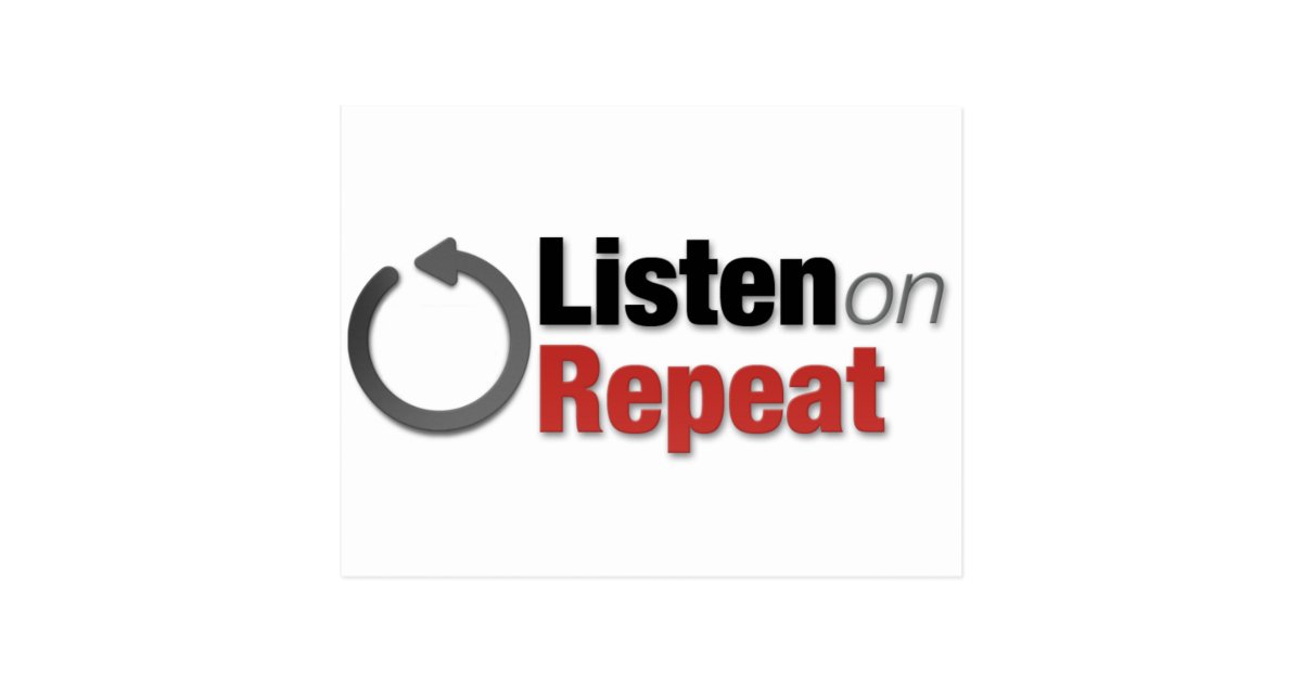 listen-on-repeat-postcard-zazzle