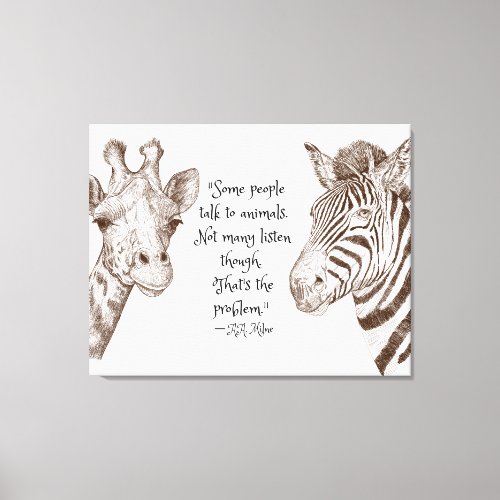 Listen To Animals Quote Giraffe and Zebra Canvas Print