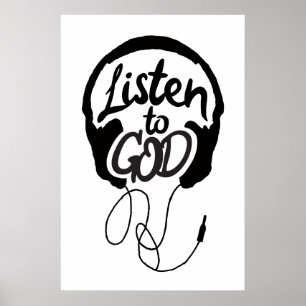 Listen to God Art Christian Art Motivational Art Poster