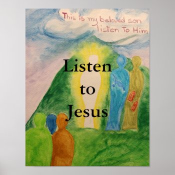 Listen To Jesus Poster by AnchorOfTheSoulArt at Zazzle