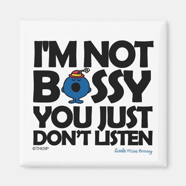 Listen To Little Miss Bossy Magnet (Front)
