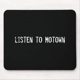listen to Motown Mouse Pad
