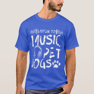 Listen to music pet dogs vintage T-Shirt
