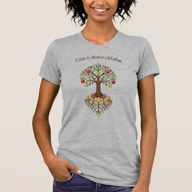 LISTEN TO NATURE'S WISDOM T-Shirt (Front)