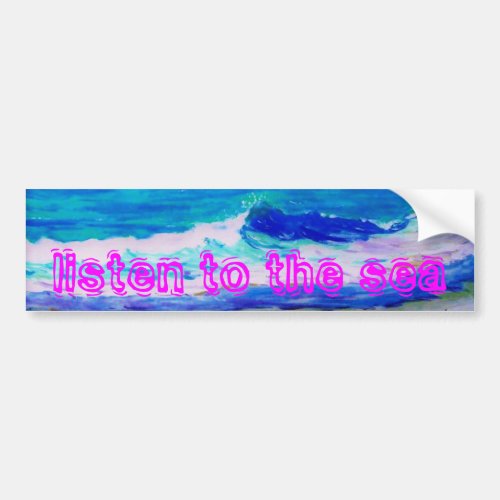 listen to the sea bumper sticker