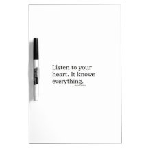 "Listen to your heart. It knows everything" Coelho