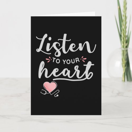 Listen to your heart stethoscope card