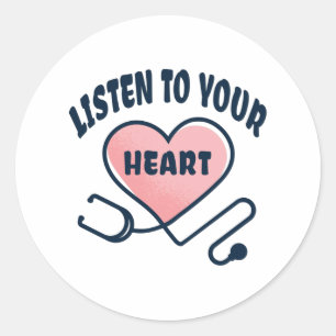 Listen to your heart stethoscope classic round sticker