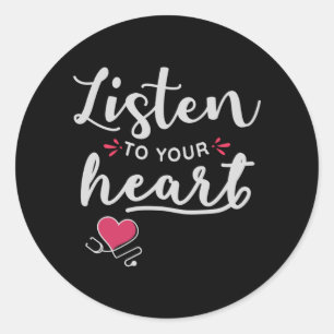 Listen to your heart stethoscope classic round sticker