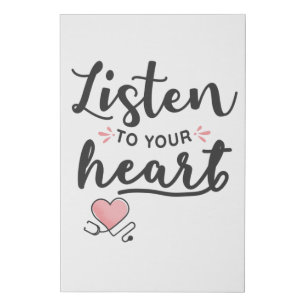 Listen to your heart stethoscope faux canvas print