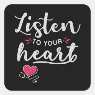 Listen to your heart stethoscope square sticker
