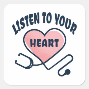 Listen to your heart stethoscope square sticker