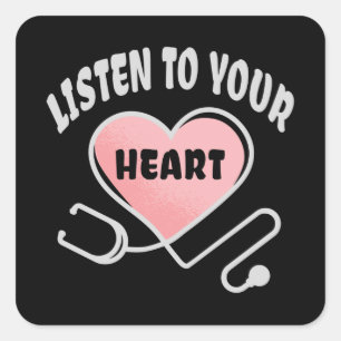Listen to your heart stethoscope square sticker